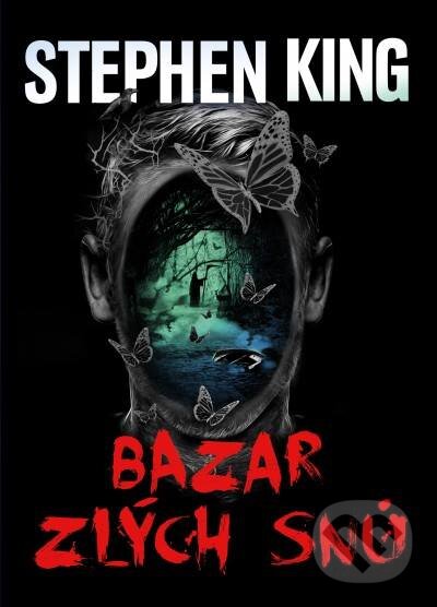 Kniha: Bazar zlých snů (Stephen King). BETA - Dobrovský, 2016 Kniha: Bazar zlých snů (Stephen King). BETA - Dobrovský, 2016