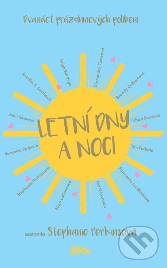 Kniha: Letní dny a noci (Stephanie Perkins). CooBoo CZ, 2017 Kniha: Letní dny a noci (Stephanie Perkins). CooBoo CZ, 2017