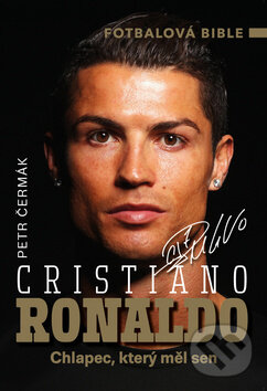 Kniha: Cristiano Ronaldo (Petr Čermák). Imagination of People, 2016 Kniha: Cristiano Ronaldo (Petr Čermák). Imagination of People, 2016
