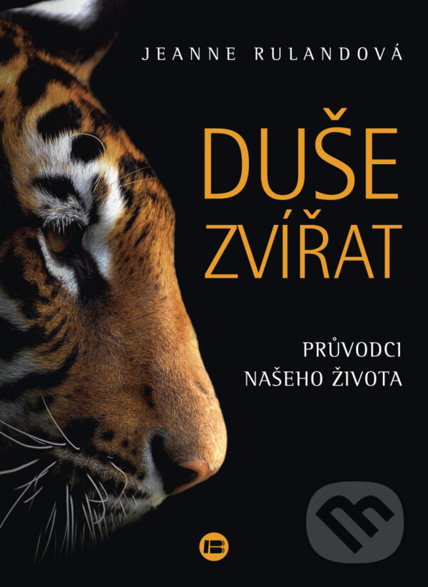 Kniha: Duše zvířat (Jeanne Ruland). BETA - Dobrovský, 2016 Kniha: Duše zvířat (Jeanne Ruland). BETA - Dobrovský, 2016