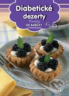Kniha: Diabetické dezerty (55) (Foni book). Foni book, 2015 Kniha: Diabetické dezerty (55) (Foni book). Foni book, 2015