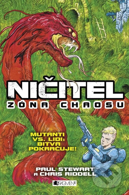 Kniha: Ničitel: Zóna chaosu (Chris Riddell a Paul Stewart). Nakladatelství Fragment, 2016 Kniha: Ničitel: Zóna chaosu (Chris Riddell a Paul Stewart). Nakladatelství Fragment, 2016