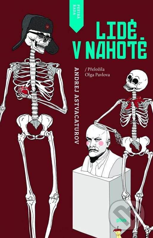 Kniha: Lidé v nahotě (Andrej Astvacaturov). Plus, 2016 Kniha: Lidé v nahotě (Andrej Astvacaturov). Plus, 2016