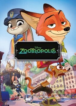 Kniha: Zootropolis (Egmont ČR). Egmont ČR, 2016 Kniha: Zootropolis (Egmont ČR). Egmont ČR, 2016