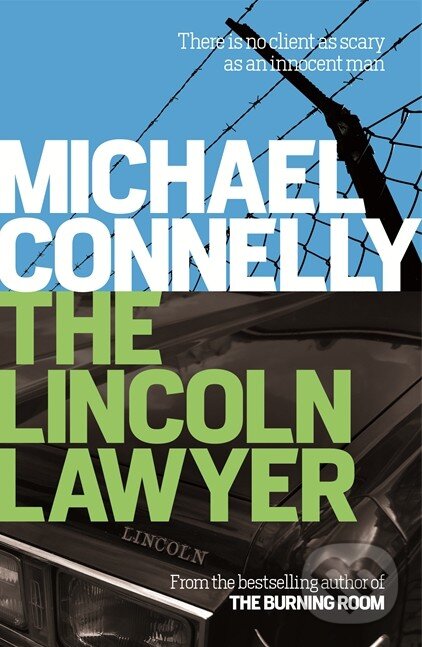 Kniha: The Lincoln Lawyer (Michael Connelly). Orion, 2014 Kniha: The Lincoln Lawyer (Michael Connelly). Orion, 2014