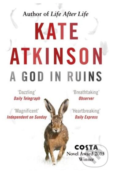 Kniha: A God in Ruins (Kate Atkinson). Black Swan, 2015 Kniha: A God in Ruins (Kate Atkinson). Black Swan, 2015