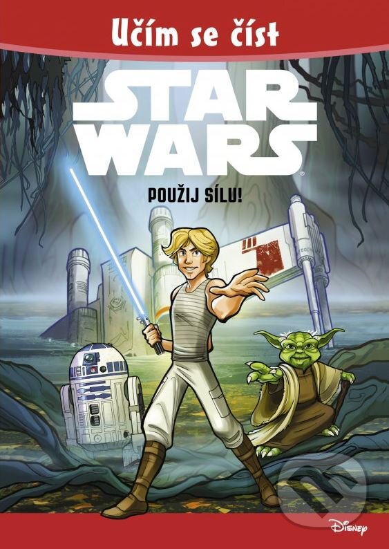 Kniha: Star Wars: Použij Sílu! (Michael Siglain). Nakladatelství Fragment, 2016 Kniha: Star Wars: Použij Sílu! (Michael Siglain). Nakladatelství Fragment, 2016