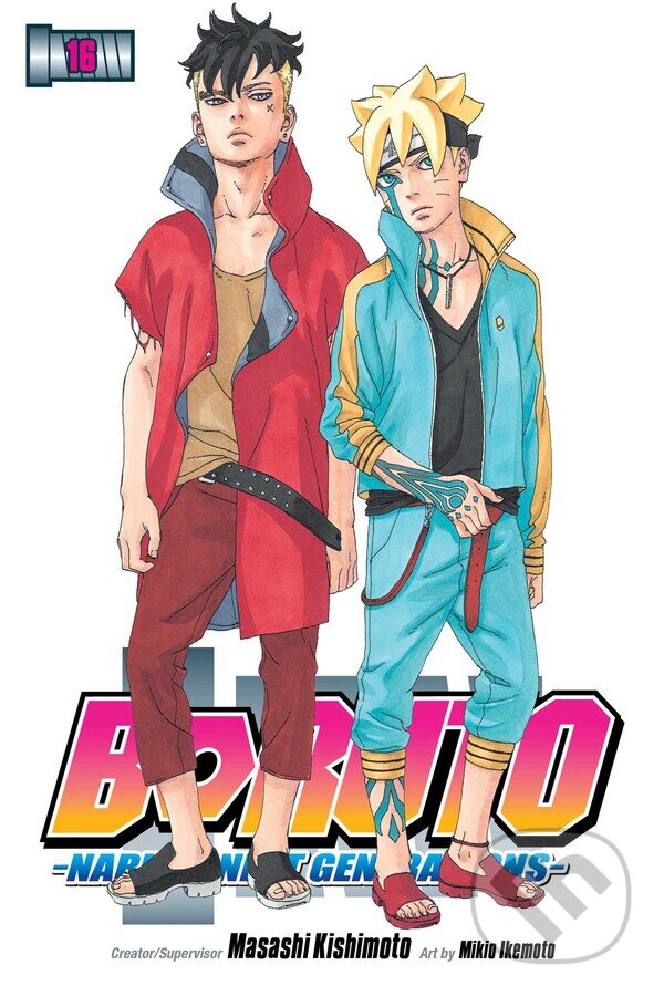 Kniha: Boruto: Naruto Next Generations 16 (Masashi Kishimoto). Viz Media, 2023 Kniha: Boruto: Naruto Next Generations 16 (Masashi Kishimoto). Viz Media, 2023