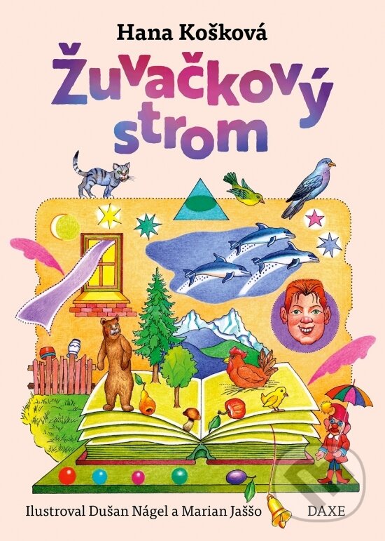 Kniha: Žuvačkový strom (Hana Košková). Daxe, 2023 Kniha: Žuvačkový strom (Hana Košková). Daxe, 2023
