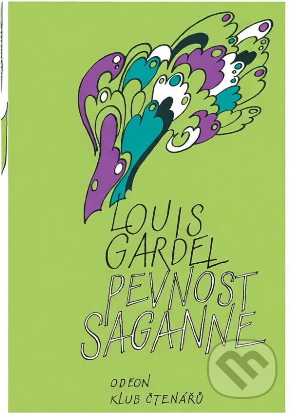 Kniha: Pevnost Saganne (Louis Gardel). Odeon, 1985 Kniha: Pevnost Saganne (Louis Gardel). Odeon, 1985