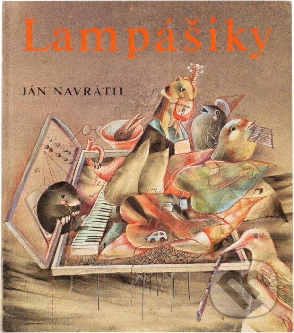 Kniha: Lampášiky (Ján Navrátil). Mladé letá, 1986 Kniha: Lampášiky (Ján Navrátil). Mladé letá, 1986