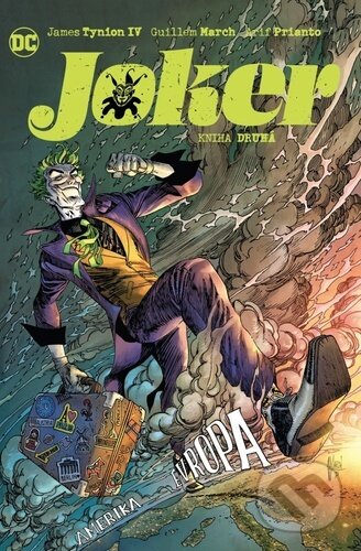 Kniha: Joker 2 (James Tynion IV a Matthew Rosenberg). Crew, 2023 Kniha: Joker 2 (James Tynion IV a Matthew Rosenberg). Crew, 2023