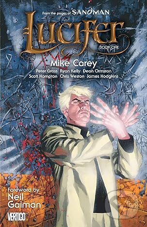 Kniha: Lucifer Book One (Mike Carey). Vertigo, 2013 Kniha: Lucifer Book One (Mike Carey). Vertigo, 2013