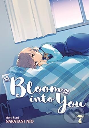 Kniha: Bloom into You Vol. 7 (Nakatani Nio). Seven Seas, 2020 Kniha: Bloom into You Vol. 7 (Nakatani Nio). Seven Seas, 2020