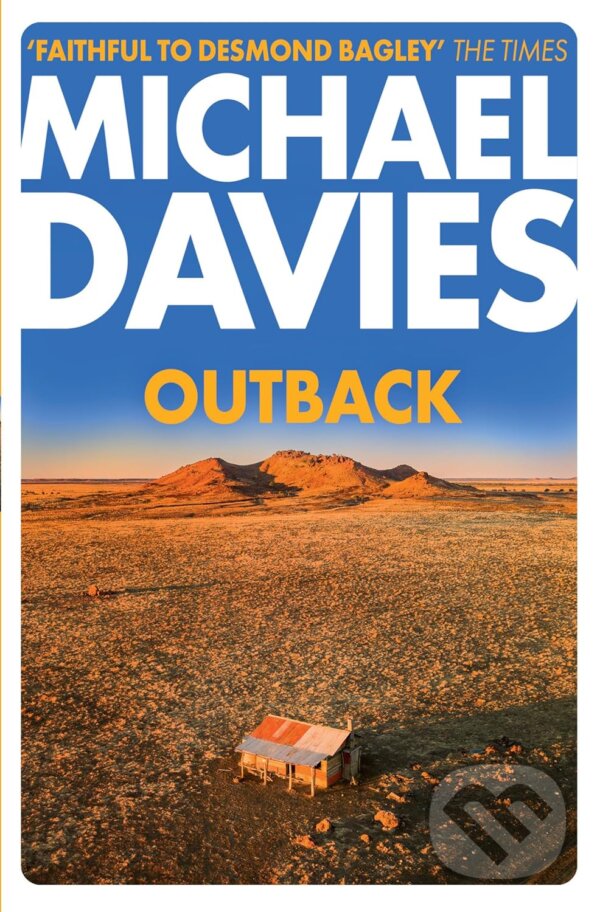 Kniha: Outback (Desmond Bagley a Michael Davies). HarperCollins, 2023 Kniha: Outback (Desmond Bagley a Michael Davies). HarperCollins, 2023