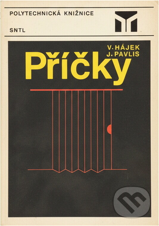 Kniha: Příčky (Jaroslav Pavlis a Václav Hájek). SNTL, 1987 Kniha: Příčky (Jaroslav Pavlis a Václav Hájek). SNTL, 1987