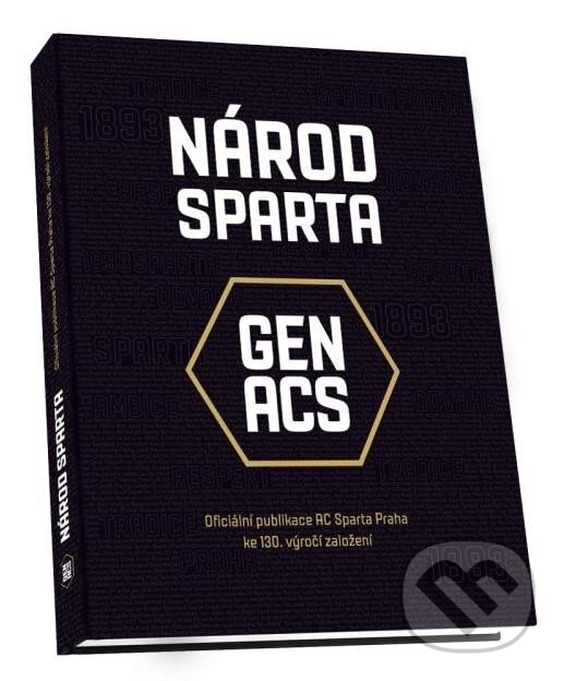 Kniha: Národ Sparta (Lukáš Pečeně). AC Sparta Praha, 2023 Kniha: Národ Sparta (Lukáš Pečeně). AC Sparta Praha, 2023
