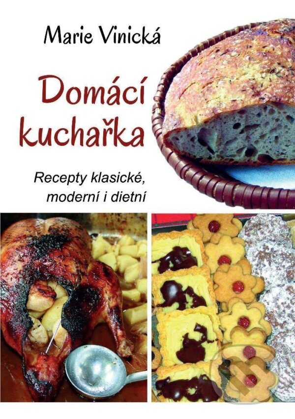 Kniha: Domácí kuchařka (Marie Vinická). Nava, 2023 Kniha: Domácí kuchařka (Marie Vinická). Nava, 2023