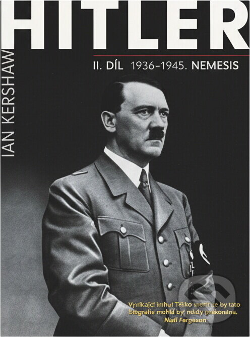 Kniha: Hitler (Ian Kershaw). , 2015 Kniha: Hitler (Ian Kershaw). , 2015
