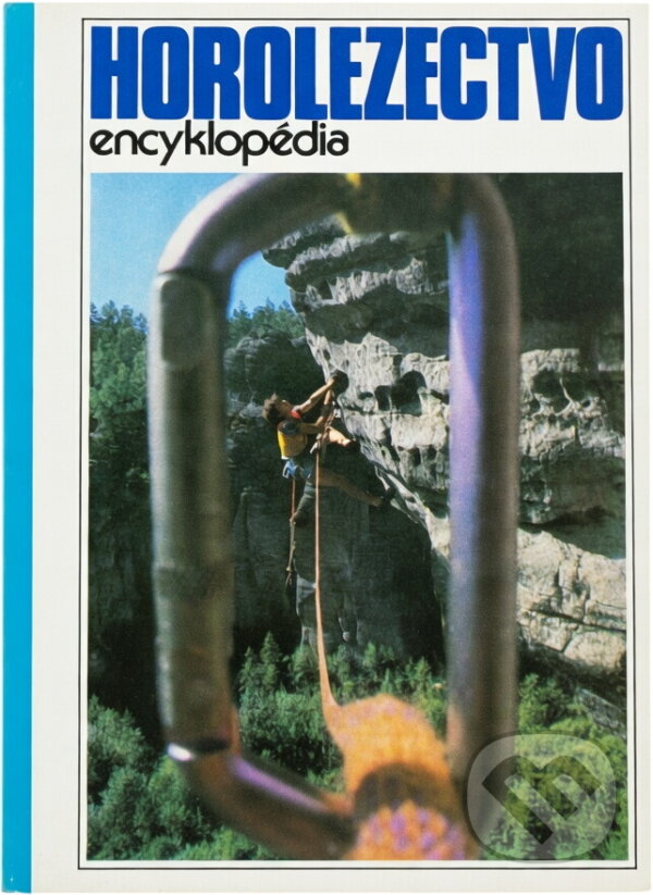 Kniha: Horolezectvo : encyklopédia (). , 1989 Kniha: Horolezectvo : encyklopédia (). , 1989