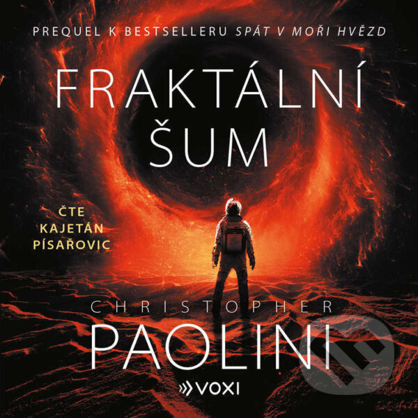 Audiokniha: Fraktální šum (Christopher Paolini). Voxi, 2023 Audiokniha: Fraktální šum (Christopher Paolini). Voxi, 2023