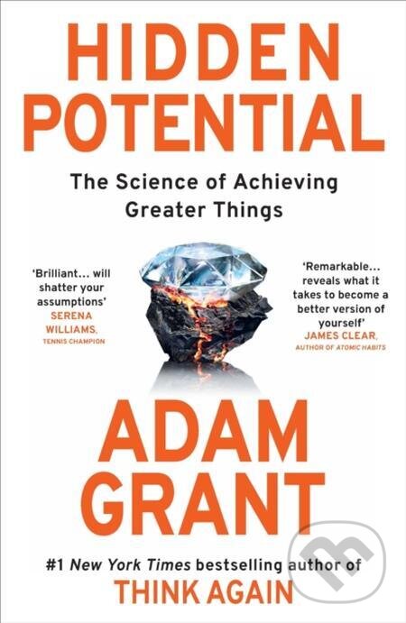 E-kniha: Hidden Potential (Adam Grant). Ebury Publishing, 2023 E-kniha: Hidden Potential (Adam Grant). Ebury Publishing, 2023