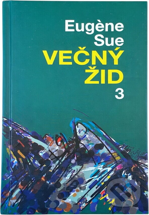 Kniha: Večný žid (Eug?ne Sue). , 1992 Kniha: Večný žid (Eug?ne Sue). , 1992