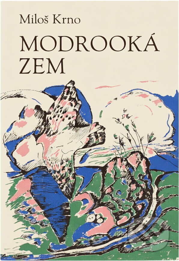 Kniha: Modrooká zem (Miloš Krno). , 1980 Kniha: Modrooká zem (Miloš Krno). , 1980