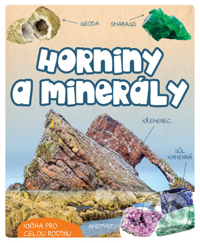 Kniha: Horniny a minerály (český jazyk) (Radosław Żbikowski). Bookmedia, 2023 Kniha: Horniny a minerály (český jazyk) (Radosław Żbikowski). Bookmedia, 2023