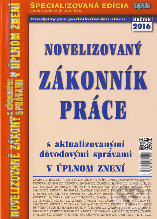 Kniha: Novelizovaný Zákonník práce (Epos). Epos, 2016 Kniha: Novelizovaný Zákonník práce (Epos). Epos, 2016