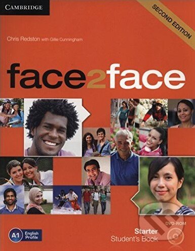 Kniha: Face2Face: Starter - Student's Book (Chris Redston a Gillie Cunningham). Cambridge University Press, 2014 Kniha: Face2Face: Starter - Student's Book (Chris Redston a Gillie Cunningham). Cambridge University Press, 2014