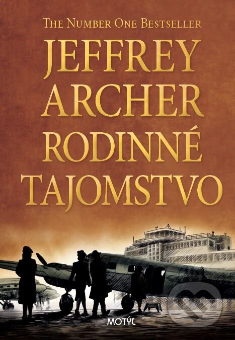 Kniha: Rodinné tajomstvo (Jeffrey Archer). Motýľ, 2016 Kniha: Rodinné tajomstvo (Jeffrey Archer). Motýľ, 2016