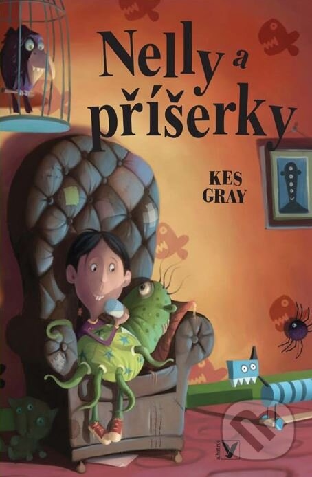 Kniha: Nelly a příšerky (Kes Gray). Albatros CZ, 2011 Kniha: Nelly a příšerky (Kes Gray). Albatros CZ, 2011