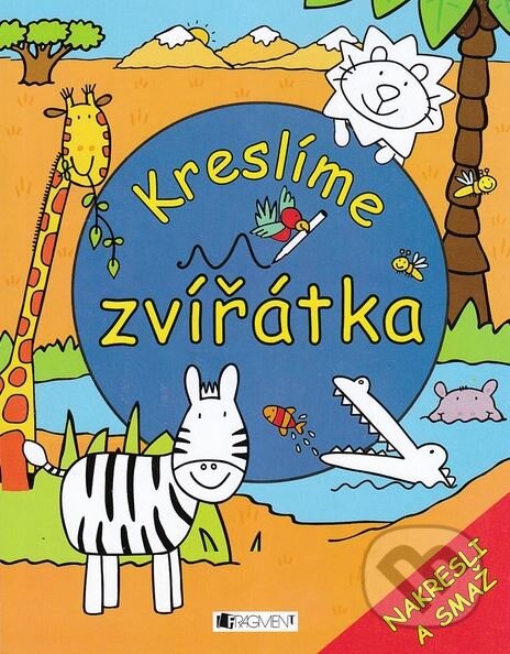 Kniha: Kreslíme zvířátka (Nakladatelství Fragment). Nakladatelství Fragment, 2009 Kniha: Kreslíme zvířátka (Nakladatelství Fragment). Nakladatelství Fragment, 2009
