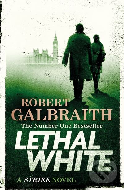 Kniha: Lethal White (J.K. Rowling a Robert Galbraith). Sphere, 2018 Kniha: Lethal White (J.K. Rowling a Robert Galbraith). Sphere, 2018