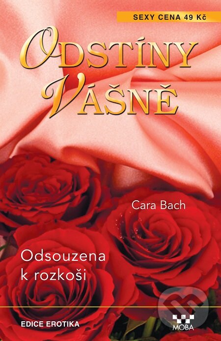 E-kniha: Odsouzena k rozkoši (Cara Bach). Moba E-kniha: Odsouzena k rozkoši (Cara Bach). Moba