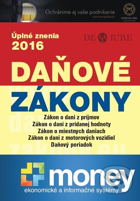 E-kniha: Daňové zákony 2016 SR XXL ProFi (Autorský kolektív). DonauMedia, 2016 E-kniha: Daňové zákony 2016 SR XXL ProFi (Autorský kolektív). DonauMedia, 2016