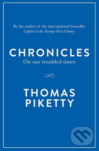 Kniha: Chronicles (Thomas Piketty). Viking, 2016 Kniha: Chronicles (Thomas Piketty). Viking, 2016