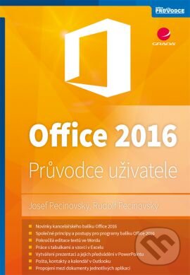 Office 2016 - Josef Pecinovský, Rudolf Pecinovský, Grada, 2016