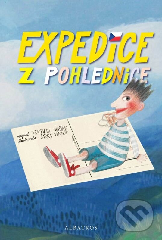 Kniha: Expedice z pohlednice (Vratislav Maňák). Albatros CZ, 2016 Kniha: Expedice z pohlednice (Vratislav Maňák). Albatros CZ, 2016