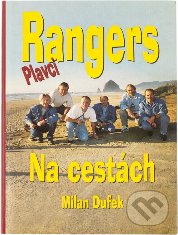 Kniha: Rangers na cestách (Milan Dufek). , 1999 Kniha: Rangers na cestách (Milan Dufek). , 1999