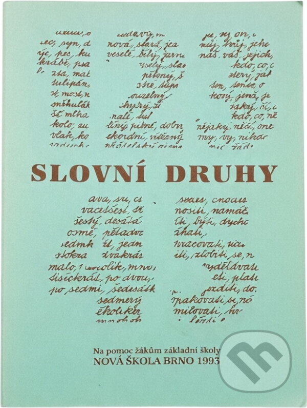 Kniha: Slovní druhy (Marie Polnická). Nová škola, 1993 Kniha: Slovní druhy (Marie Polnická). Nová škola, 1993