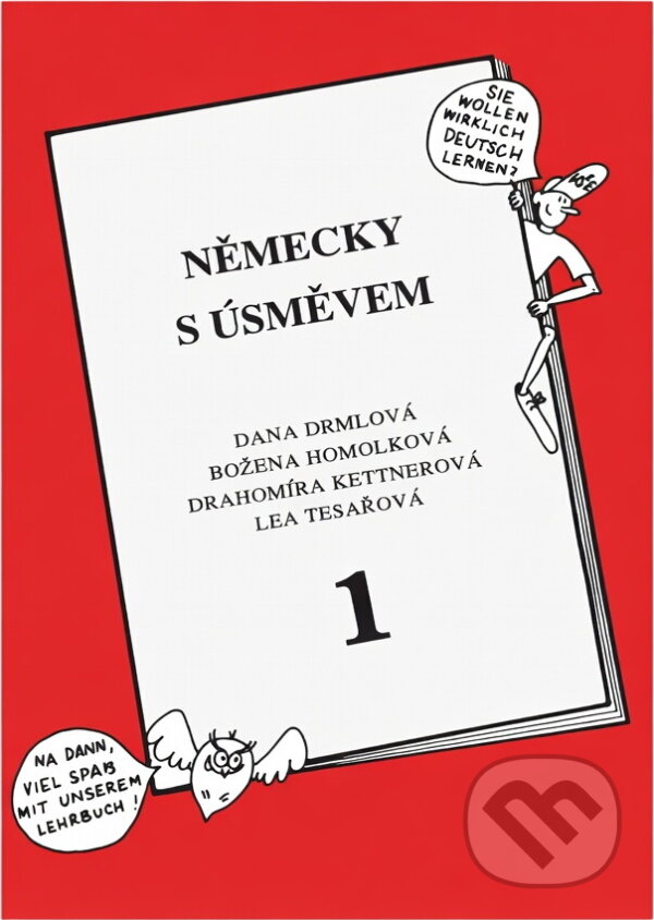 Kniha: Německy s úsměvem (Dana Drmlová, Božena Homolková, Drahomíra Kettnerová a Lea Tesařová). Exact Service, 1995 Kniha: Německy s úsměvem (Dana Drmlová, Božena Homolková, Drahomíra Kettnerová a Lea Tesařová). Exact Service, 1995
