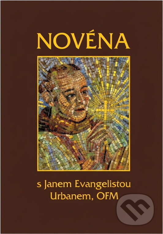 Kniha: Novéna s Janem Evangelistou Urbanem, OFM (Jan Evangelista Urban). Karmelitánské nakladatelství, 2012 Kniha: Novéna s Janem Evangelistou Urbanem, OFM (Jan Evangelista Urban). Karmelitánské nakladatelství, 2012
