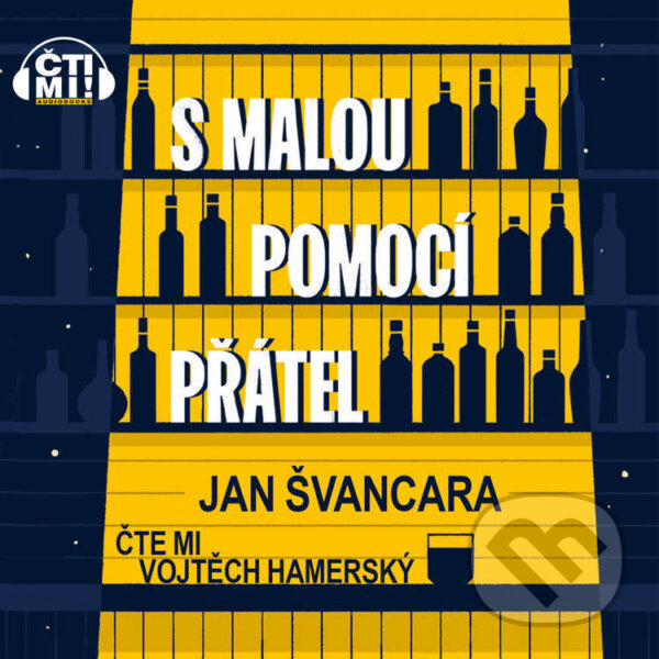 Audiokniha: S malou pomocí přátel (Jan Švancara). Čti mi!, 2023 Audiokniha: S malou pomocí přátel (Jan Švancara). Čti mi!, 2023