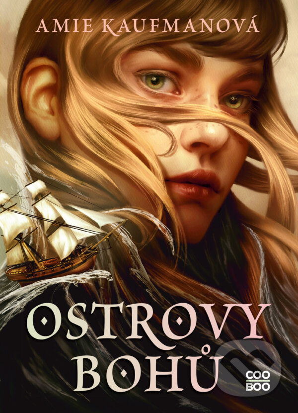 E-kniha: Ostrovy bohů (Amie Kaufman). CooBoo CZ, 2023 E-kniha: Ostrovy bohů (Amie Kaufman). CooBoo CZ, 2023