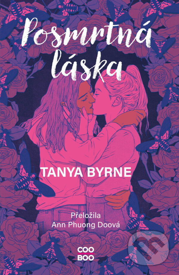 E-kniha: Posmrtná láska (Tanya Byrne). CooBoo CZ, 2023 E-kniha: Posmrtná láska (Tanya Byrne). CooBoo CZ, 2023