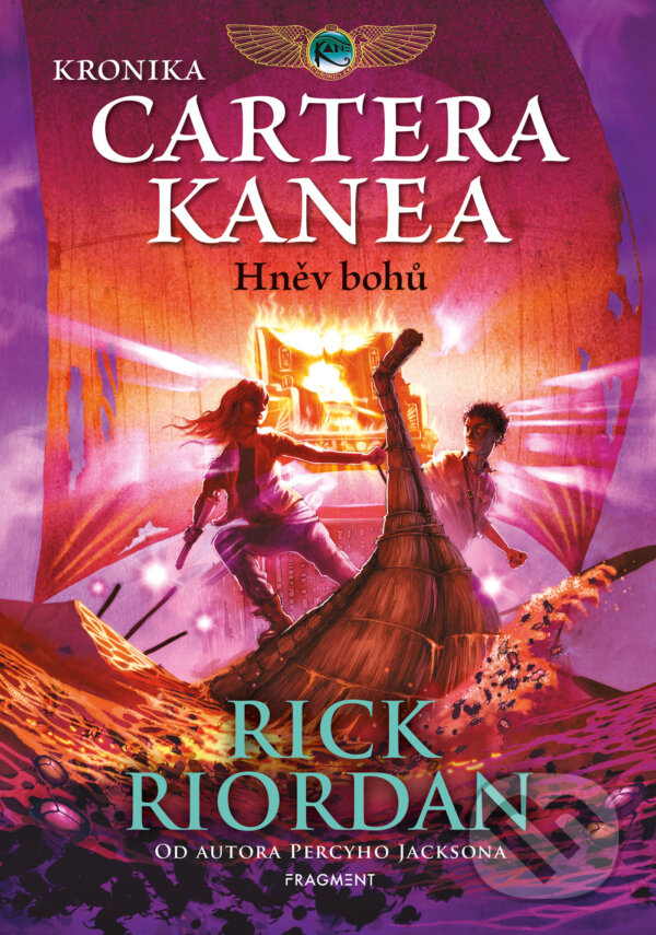 E-kniha: Kronika Cartera Kanea - Hněv bohů (Rick Riordan). Nakladatelství Fragment, 2023 E-kniha: Kronika Cartera Kanea - Hněv bohů (Rick Riordan). Nakladatelství Fragment, 2023