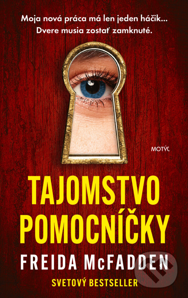 Kniha: Tajomstvo pomocníčky (Freida McFadden). Motýľ, 2024 Kniha: Tajomstvo pomocníčky (Freida McFadden). Motýľ, 2024