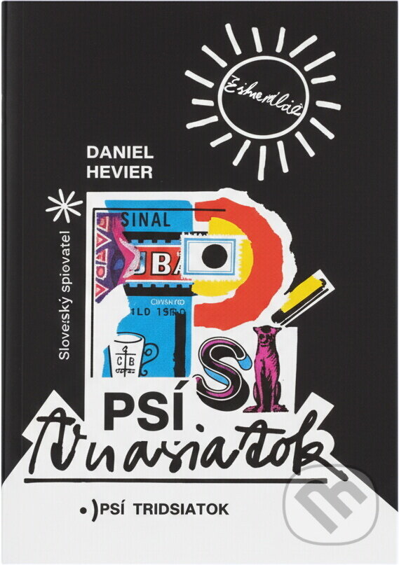 Kniha: Psí tridsiatok (Daniel Hevier). Slovenský spisovateľ, 1990 Kniha: Psí tridsiatok (Daniel Hevier). Slovenský spisovateľ, 1990